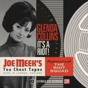 Glenda Collins & The Riot Squad - It's A Riot! (Joe Meek's Tea Chest Tapes) (2023) Hi Res