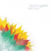 David Longdon - Wild River (Reissue, Remastered) (2023)