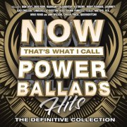 VA - Now That's What I Call Power Ballads Hits (2016)