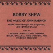 Bobby Shew - The Music of John Harmon (2001)