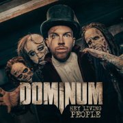 Dominum - Hey Living People (2023) Hi Res