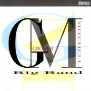 Grover Mitchell Big Band - Grover Mitchell Big Band (2004)