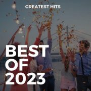 VA - Best of 2023 - GREATEST HITS (2023)