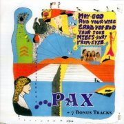 Pax - Pax (May God And Your Will Land You And Your Soul Miles Away From Evil) (Reissue, Remastered) (1970/2006)