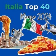 VA - Italia Top 40 - Marzo 2024 (2024)