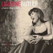 LaVerne Butler - A Foolish Thing to Do (2001) Lossless