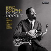 Eric Dolphy - Musical Prophet (2018) [CD-Rip]