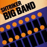 Shtriker Big Band - Shtriker Big Band (2020)