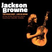 Jackson Browne - The Road East - Live In Japan (2024) [Hi-Res]