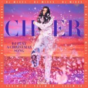 Cher - DJ Play A Christmas Song (DJ Mixes) (2023) [Hi-Res]