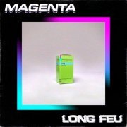 Magenta - Long Feu (2020) Hi-Res