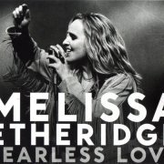 Melissa Etheridge - Fearless Love (2010) {Deluxe Edition} CD-Rip