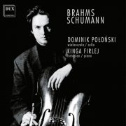Dominik Połoński, Kinga Firlej-Kubica - Brahms, Schumann: Cello Works (2026)