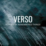 Verso - Echoes of Remembered Things (2025) Hi-Res