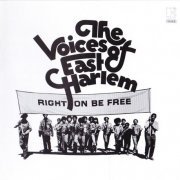 The Voices of East Harlem - Right On Be Free (Remastered Bonus Track Version) (2007)