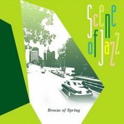 Scene Of Jazz - Breeze of Spring (2007)