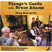 Django's Castle and Bruce Adams - Swing Hotel Du Vin (2025)