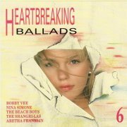 VA - Heartbreaking Ballads, Vol. 6 (1991) CD-Rip