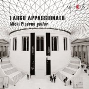 Micki Piperno - Largo Appassionato (2022)