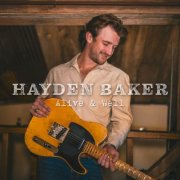 Hayden Baker - Alive & Well (2025) [Hi-Res]