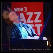 Iiro Rantala Power Trio - wdr 3 Jazzfest 2014 (bootleg) (2014)