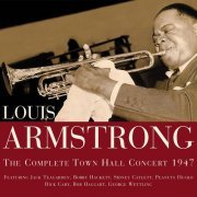 Louis Armstrong - The Complete Town Hall Concert 1947 (Live) (2004)