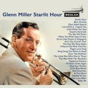 Glenn Miller - Glenn Miller Starlit Hour (2021)