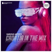 VA - Croatia in the Mix 2018 - Finest in Electronic Dance Music (Deluxe Version)