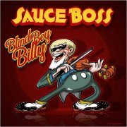 Sauce Boss - Blind Boy Billy (2019)