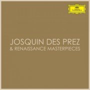 VA - Josquin des Prez & Renaissance Masterpieces (2021)