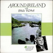 Big Tom - Around Ireland with Big Tom (1986)