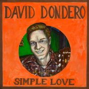 David Dondero - Simple Love (2007)