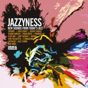 VA - Jazzyness (New Sounds From Today's Jazz) (2024)