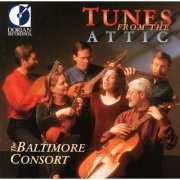 Baltimore Consort - Tunes From the Attic (1997)
