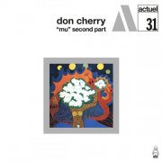 Don Cherry - "Mu" Second Part (2023)