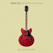Vince Gill - 50 Years From Home: End Of The Night (2026) [Hi-Res]