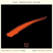 Antonello Losacco Trio - That impossible color (2025) Hi-Res