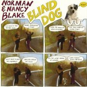 Norman & Nancy Blake - Blind Dog (1988)