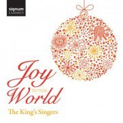 The King's Singers - Joy to the World (2011) [Hi-Res]