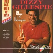 Dizzy Gillespie - Blue 'n' Boogie (2000)