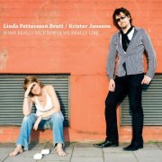 Linda Pettersson Bratt - Some Really Nice Songs We Really Like (2007)