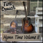 Tim Crouch - Hymn Time 2 (2022)