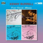 Kenny Burrell - Four Classic Albums (2018)
