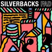 Silverbacks - Fad (2020)