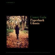 Comet Gain - Paperback Ghosts (2014)