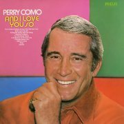 Perry Como - And I Love You So (2023) [Hi-Res]