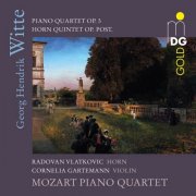 Mozart Piano Quartet, Radovan Vlatković, Mark Gothoni, Cornelia Gartemann, Hartmut Rohde, Peter Horr - Witte: Chamber Music (2017) [Hi-Res]