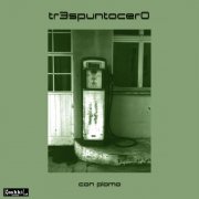 Tr3spuntocer0 - CON PLOMO  Vol. Verde (2024) [Hi-Res]