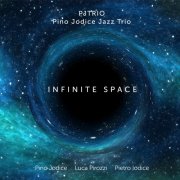 Pino Jodice Jazz Trio - Infinite Space (2018)