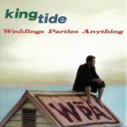 Weddings Parties Anything - King Tide (1993)